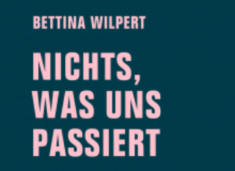 „NICHTS, WAS UNS PASSIERT“